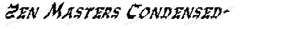 Zen Masters Condensed字体转换